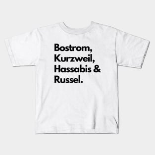 Bostrom, Kurzweil, Hassabis & Russel - artificial intelligence community Kids T-Shirt